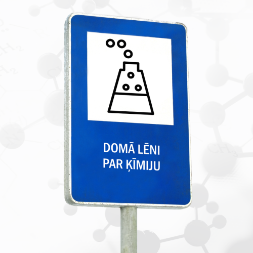 Zils ceļazīmes stila plakāts ar stilizētu kolbas simbolu, no kuras izplūst burbuļi, virs uzraksta "Domā lēni par ķīmiju". Fonā redzams izplūdis molekulārais tīklojums, radot zinātnisku noskaņu.