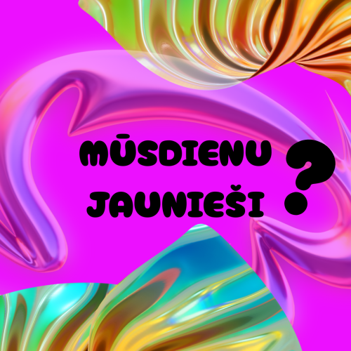 Attēlā attēlots uzraksts - MŪSDIENU JAUNIE&Scaron;I? uz violeta fona ar abstrakti grafiskiem fona elementiem dzeltenā un zaļganzilā krāsā.