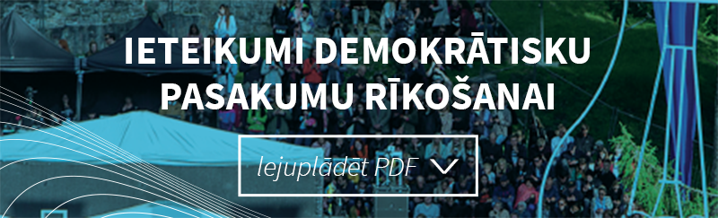 Ieteikumi demokrātisku pasākumu rīkošanai